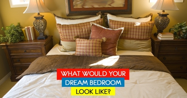 What Would Your Dream Bedroom Look Like Netsuggest Com
